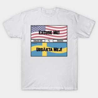 Excuse me! T-Shirt